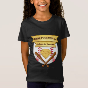 Gebaut auf Erde, getrieben von Träumen Baseball T- T-Shirt