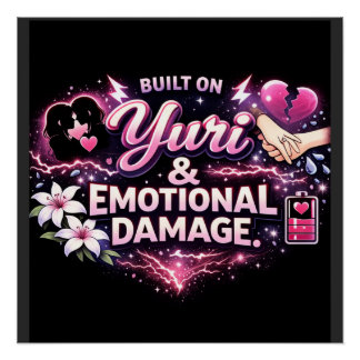Gebaut auf Yuri & Emotional Damage | Yuri Anime Fa Poster