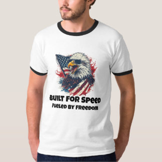 Gebaut für Geschwindigkeit. Angetrieben von Freihe T-Shirt