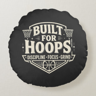 Gebaut für Hoops Basketball Motivation Rundes Kissen