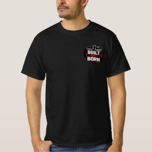 “Gebaut, nicht geboren – Geschmiedet durch Anstren T-Shirt