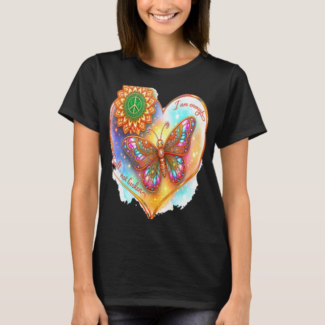 Gebaut Nicht Gebrochen – Ich Bin Genug T-Shirt (Vorderseite)