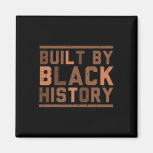 Gebaut von schwarzer Geschichte, gebhm afrikanisch Magnet