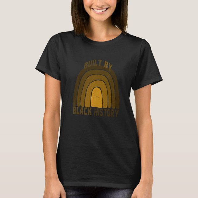 Gebaut von schwarzer Geschichte Monat 2022 Bhm Mel T-Shirt (Vorderseite)