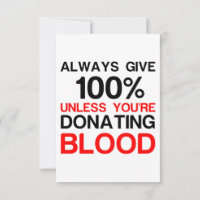 Geben Sie 100 Prozent, wenn Sie kein Blut spenden