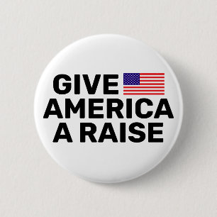 Geben Sie Amerika eine Raise™-Taste Button
