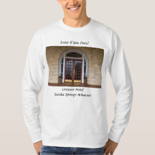 Geben Sie an, wenn Sie es wagen T-Shirt