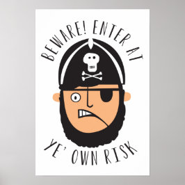 Geben Sie bei Ihrem eigenen Risiko Türsignatur ein Poster