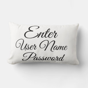 Geben Sie Benutzername Password Funny Computer Lin Lendenkissen