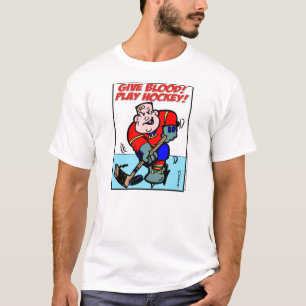 Geben Sie Blut! Spielen Sie Hockey! T-Shirt