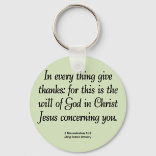 Geben Sie Dank in alles 1 Thessalonians 5:18 Schlüsselanhänger