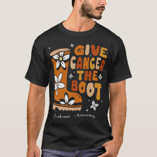 Geben Sie dem Krebs die Boot Leukemia Bewusstsein  T-Shirt