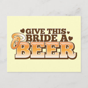 Geben Sie dieser BRIDE ein Bier-ND Postkarte