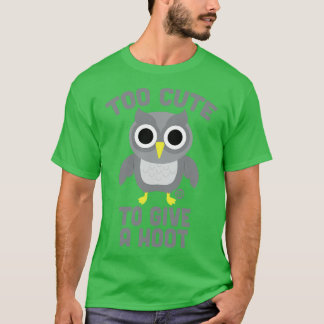 GEBEN SIE EIN HOOT T-Shirt