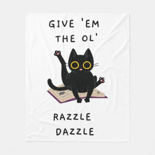 Geben Sie 'Em The Ol' Razzle Dazzle Fleecedecke