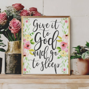 Geben Sie es dem Gott und gehen Sie, zu schlafen - Poster