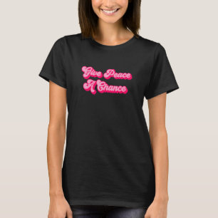 Geben Sie Frieden 2 T-Shirt