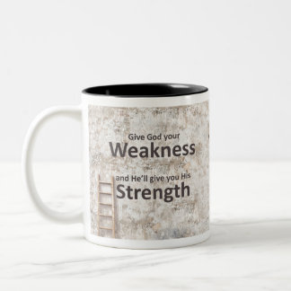 Geben Sie GOTT Ihre Schwäche, die er Ihnen SEINE Zweifarbige Tasse