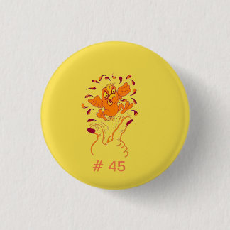 Geben Sie IHM den Finger nicht, umdrehen # 45 der Button