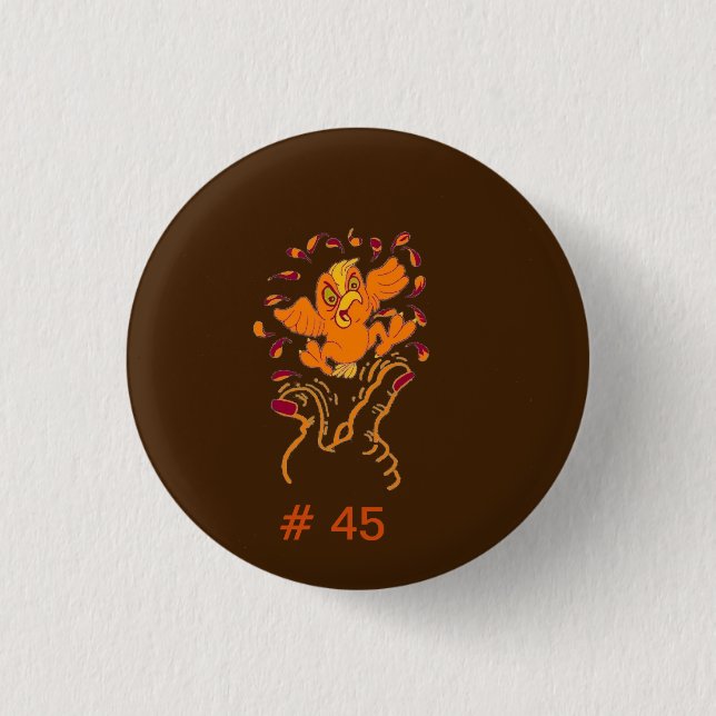 Geben Sie IHM den Finger nicht, umdrehen #45 der Button (Vorderseite)