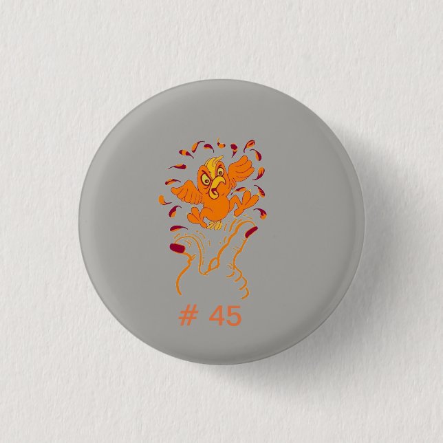 Geben Sie IHM den Finger nicht, umdrehen # 45 der Button (Vorderseite)