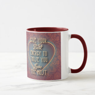 Geben Sie Ihrer besten Energie zu denen Sie die Tasse