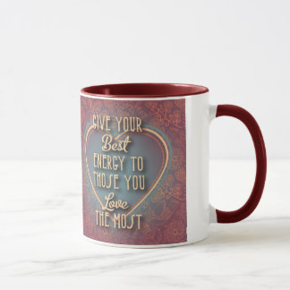 Geben Sie Ihrer besten Energie zu denen Sie die Tasse