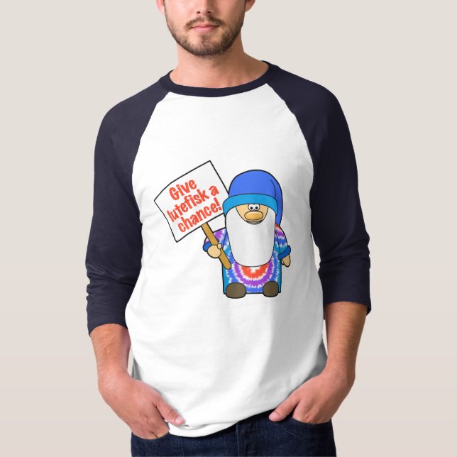 Geben Sie Lutefisk einen Möglichkeits-T - Shirt (Vorderseite)