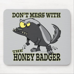 GEBEN SIE MESS MIT DEM HONEY BADGER MOUSEPAD