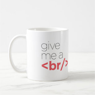 Geben Sie mir a <br> Kaffee-Tasse Kaffeetasse