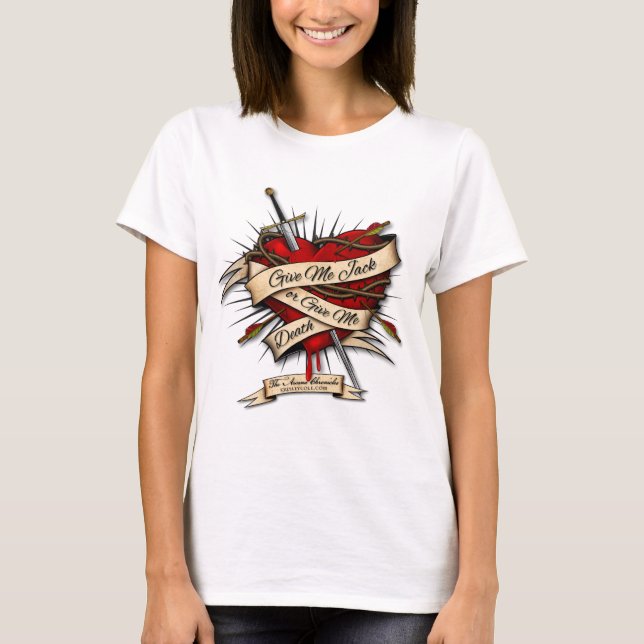 Geben Sie mir Jack oder geben Sie mir Tod T-Shirt (Vorderseite)