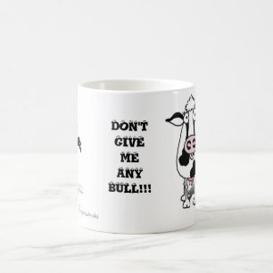 GEBEN SIE MIR KEIN BULL!!! KAFFEETASSE