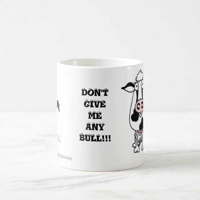 GEBEN SIE MIR KEIN BULL!!! KAFFEETASSE (Mittel)