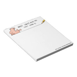 Geben Sie mir nicht diese Line Note-Scratch Pad Notizblock
