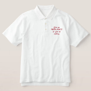 Geben Sie mir ROMANCE - besticktes Shirt