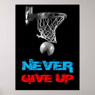 Geben Sie nie auf Erfolg Basketball drucken Poster