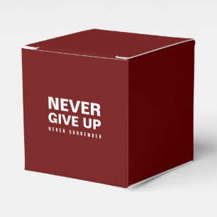 Geben Sie nie auf, nie zu geben Zitat Deep Red Geschenkschachtel