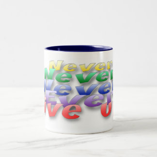 Geben Sie nie auf Zweifarbige Tasse