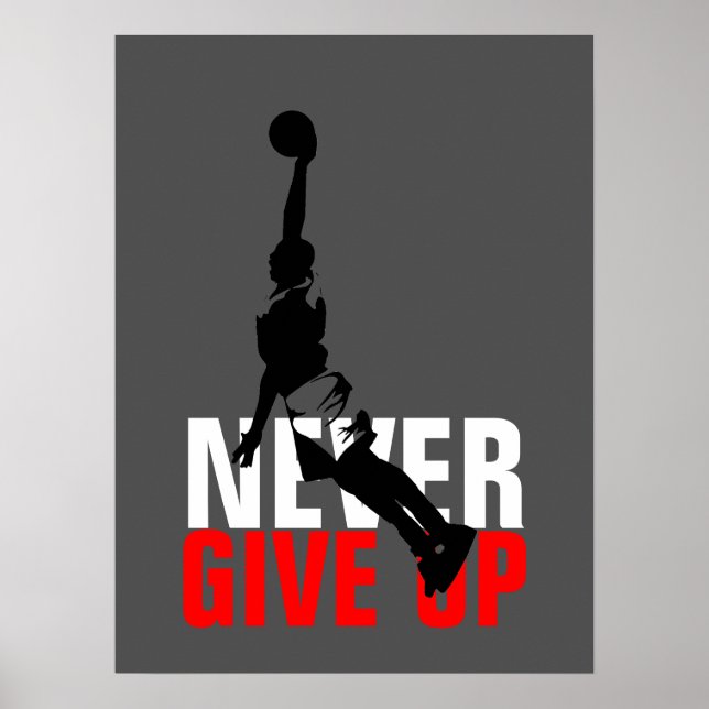Geben Sie nie Basketball Inspiration Motivation au Poster (Vorne)