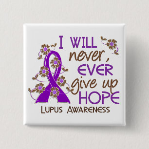 Geben Sie nie Hoffnung4 Lupus auf Button