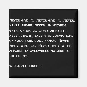 Geben Sie nie nach Magnet