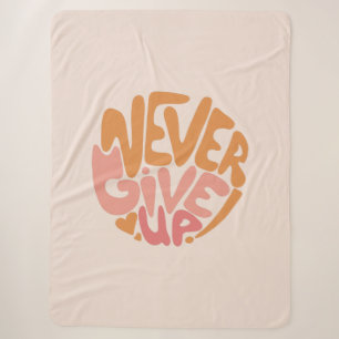 Geben Sie niemals auf - Motivierend rosa und orang Sherpadecke