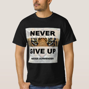 Geben Sie niemals auf, nie Motivierend Zitat abzug T-Shirt