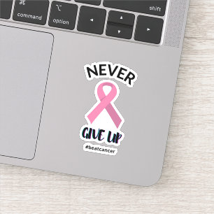 Geben Sie niemals das Bewusstsein für Beat Cancer Aufkleber