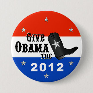 Geben Sie Obama den Stiefel! (Großer Knopf) Button