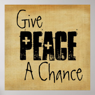 Geben Sie Peace A Chance Poster
