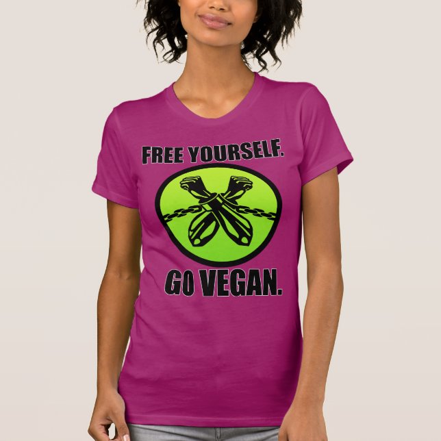 Geben Sie sich frei. Gehen Sie vegan! T-Shirt (Vorderseite)