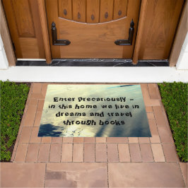 "Geben Sie vorsichtig ein..." erzeugt Wunder am Fußmatte