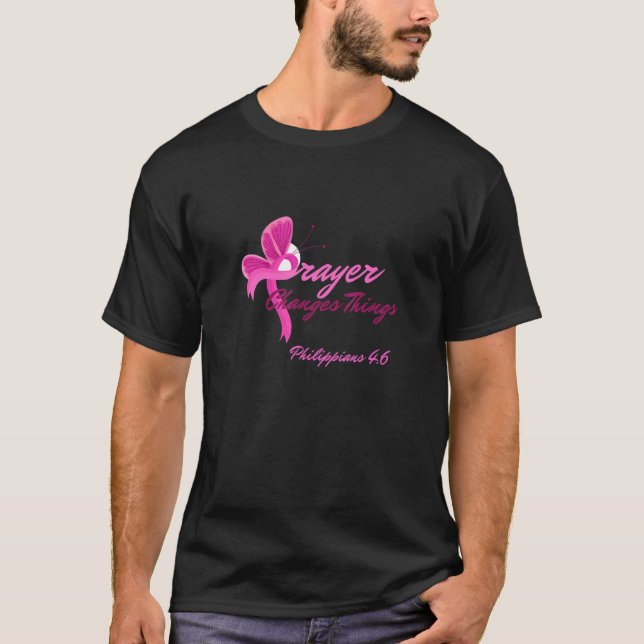 Gebet ändert Dinge T-Shirt (Vorderseite)