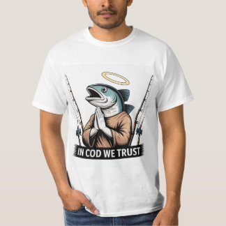 Gebet der Fischer - Vertrauen in Kabeljau T-Shirt